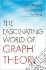 The Fascinating World of Graph Theory