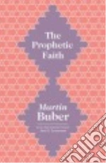The Prophetic Faith