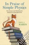 In Praise of Simple Physics libro str
