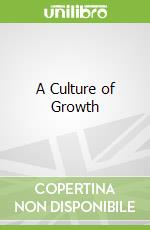 A Culture of Growth