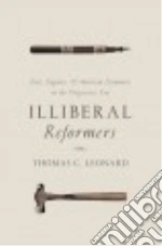 Illiberal Reformers