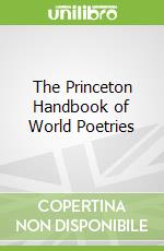 The Princeton Handbook of World Poetries libro str