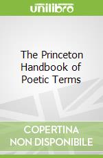 The Princeton Handbook of Poetic Terms libro str