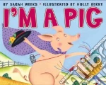 I'm a Pig