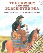 The Cowboy and the Black-Eyed Pea
