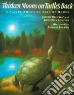 Thirteen Moons on Turtle's Back