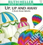 Up, Up and Away