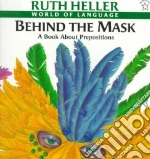 Behind the Mask