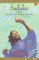 Sadako and the Thousand Paper Cranes