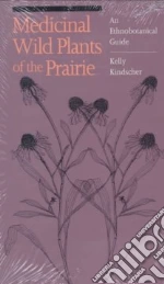 Medicinal Wild Plants of the Prairie