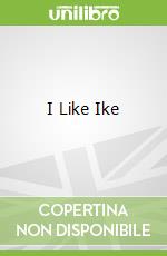 I Like Ike