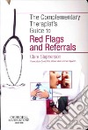 The Complementary Therapist's Guide to Red Flags and Referrals libro str