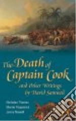 Death of Captain Cook and Other Writings by David Samwell