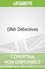 DNA Detectives