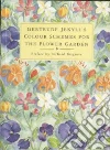 Colour Schemes for the Flower Garden libro str