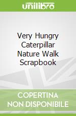 Very Hungry Caterpillar Nature Walk Scrapbook