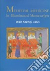 Medieval Medicine in Illuminated Manuscripts libro str