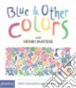 Blue & Other Colors With Henri Matisse