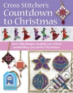 A Cross Stitcher's Countdown To Christmas
