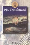 Pity Transformed libro str