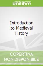 Introduction to Medieval History