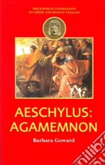 Aeschylus libro in lingua di Goward Barbara