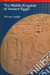 The Middle Kingdom of Ancient Egypt libro str