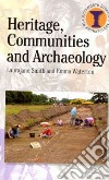 Heritage, Communities and Archaeology libro str