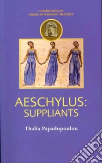 Aeschylus libro in lingua di Papadopoulou Thalia