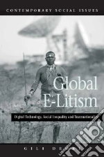 The Global E-litism