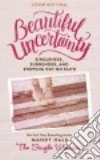 Beautiful Uncertainty libro str