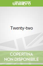 Twenty-two