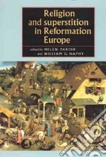 Religion and Superstition in Reformation Europe
