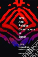 Time and Relative Dissertations in Space