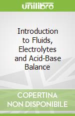 Introduction to Fluids, Electrolytes and Acid-Base Balance