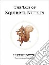 The Tale of Squirrel Nutkin libro str