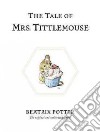 The Tale of Mrs. Tittlemouse libro str