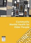 Community Mental Health for Older People libro str