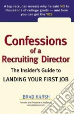 Confessions of a Recruiting Director