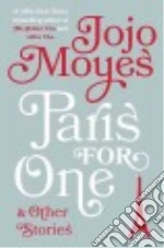 Paris for One and Other Stories