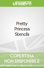 Pretty Princess Stencils