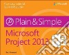 Microsoft Project 2013 Plain & Simple libro str