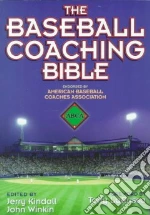 The Baseball Coaching Bible