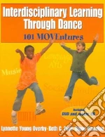 Interdisciplinary Learning Through Dance