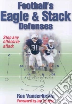 Football's Eagle & Stack Defenses