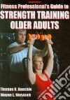 Fitness Professional's Guide to Strength Training Older Adults libro str