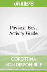 Physical Best Activity Guide