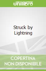 Struck by Lightning libro in lingua di Keane Dave