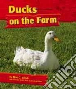 Ducks on the Farm
