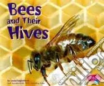 Bees and Their Hives